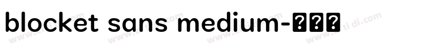 blocket sans medium字体转换 blocket sans medium字体转换